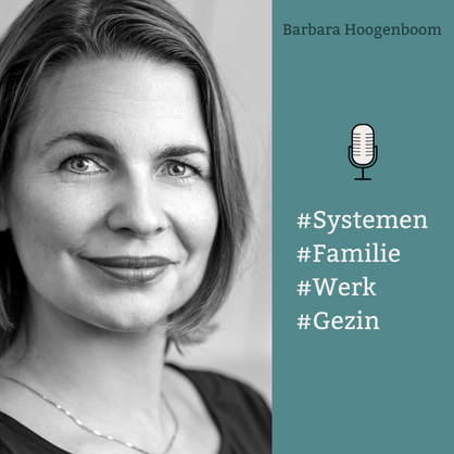 Podcast Barbara Hoogenboom - Systemisch kijiken