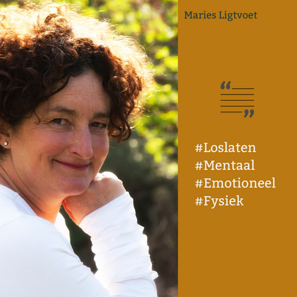Blog Maries Ligtvoet - Waarom loslaten belangrijk